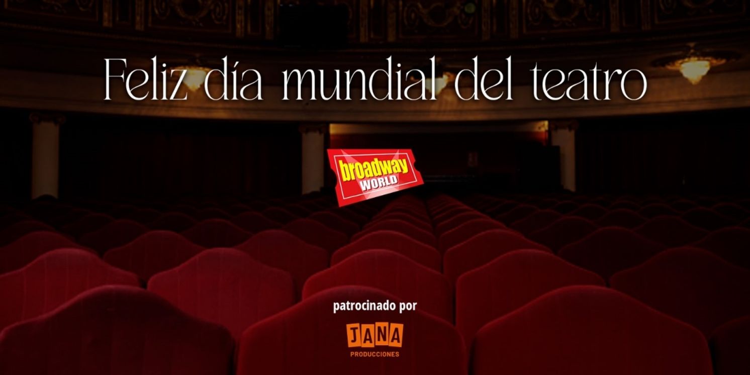 VÍDEO: Feliz Día Mundial del Teatro  Image