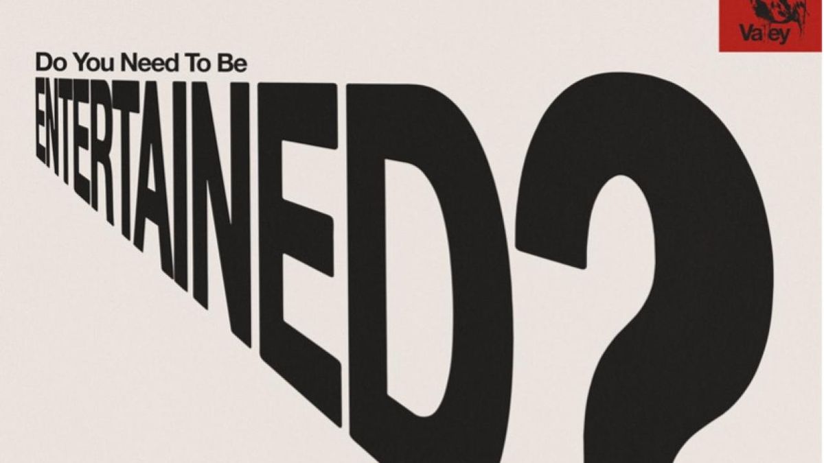 VALLEY to Announce Fourth Album DO YOU NEED TO BE ENTERTAINED?, Tour 2026