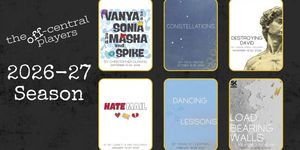 VANYA & SONIA & MASHA & SPIKE Will Kick off The Off-Central Players New Season in September