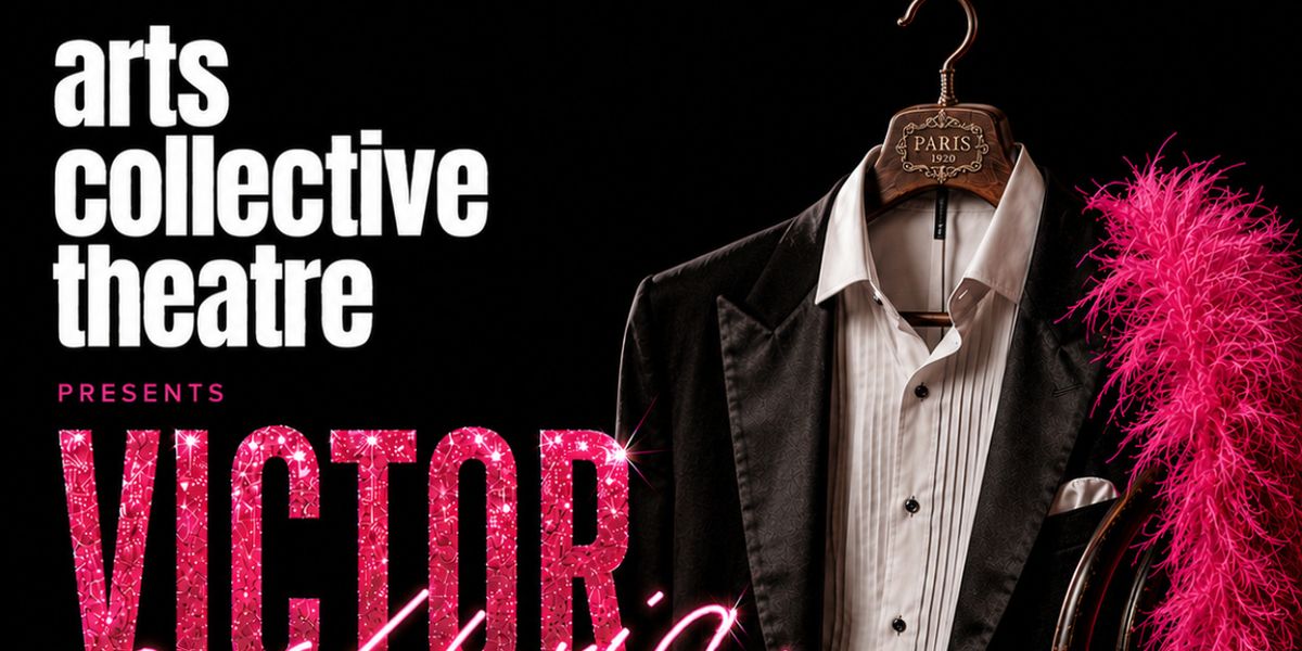 VICTOR/VICTORIA to Open Arts Collective Theatre's New Jacksonville Home