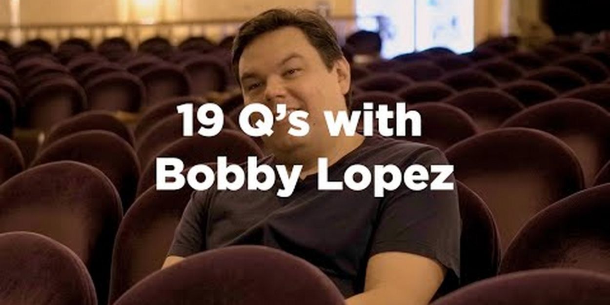 Video: Watch Bobby Lopez Answer THE BOOK OF MORMON's 19 Questions Video