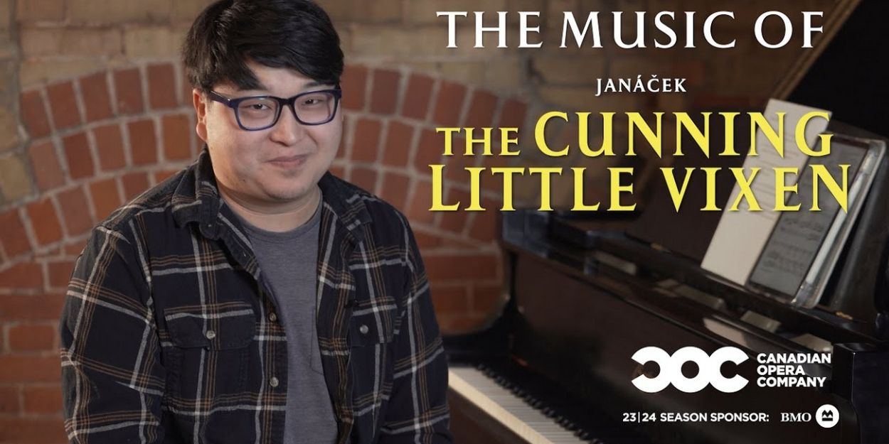 VIDEO: Discover the Music of THE CUNNING LITTLE VIXEN at Canadian Opera Company Video