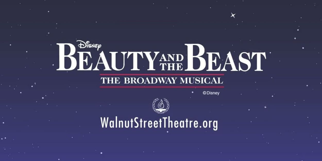 VIDEO: Watch a Teaser Trailer for Disney's BEAUTY AND THE BEAST at Walnut Street… Video