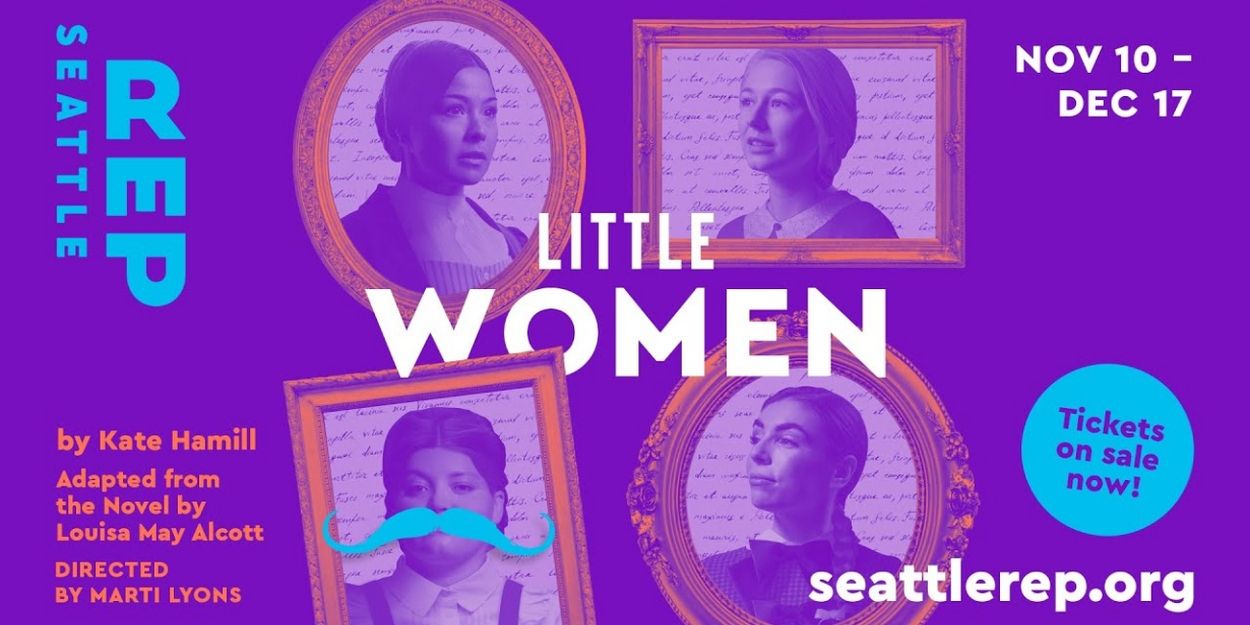 VIDEO: Watch the Trailer for LITTLE WOMEN at Seattle Rep Video