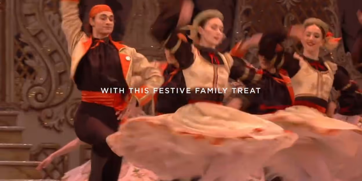 VIDEO: Watch the Trailer for the Royal Opera House Live's THE NUTCRACKER Video