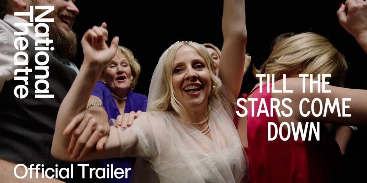 VIDEO: Get A First Look at TILL THE STARS COME DOWN at the National Theatre Video