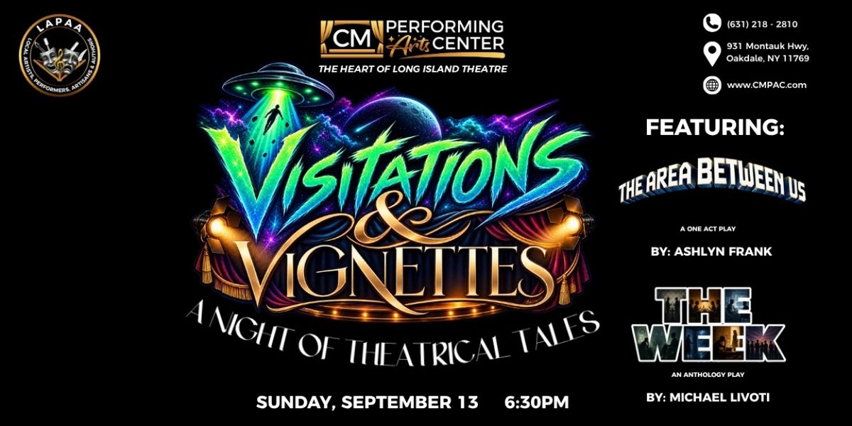 VISITATIONS & VIGNETTES to Bring New Plays to CM Performing Arts Center