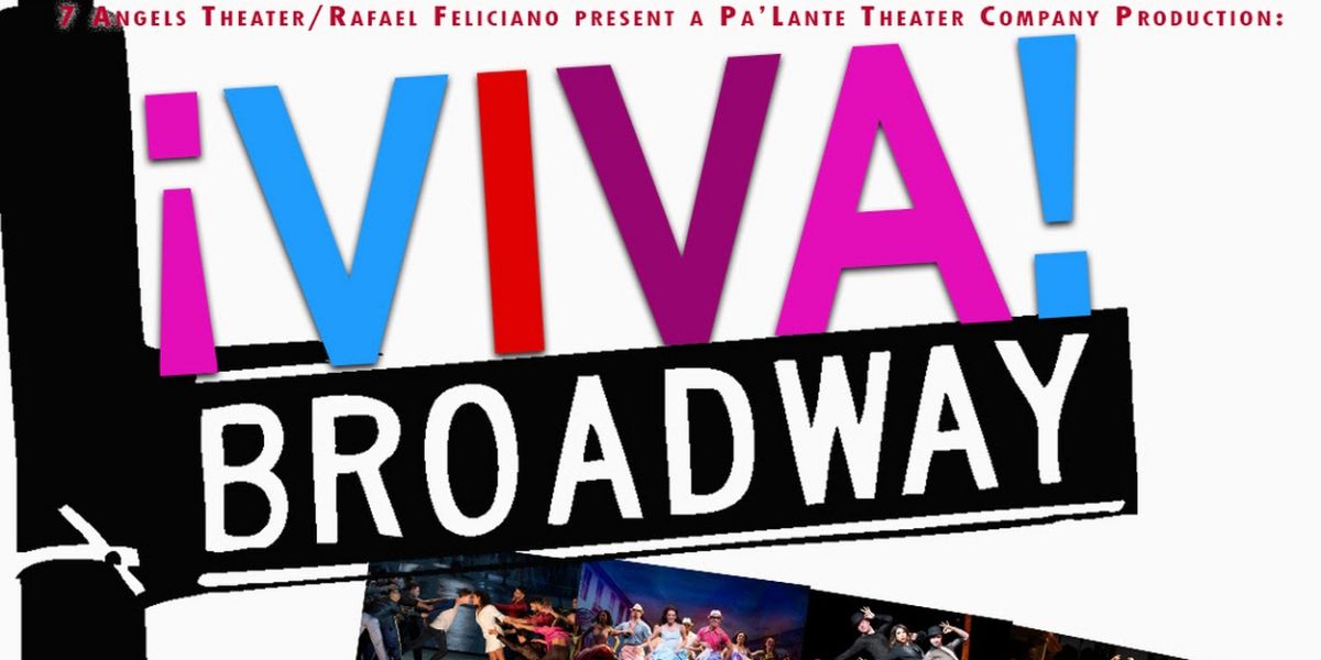 VIVA Broadway, An Afro-Latine Celebration Of Broadway Comes to Pa'lante Theatre Company