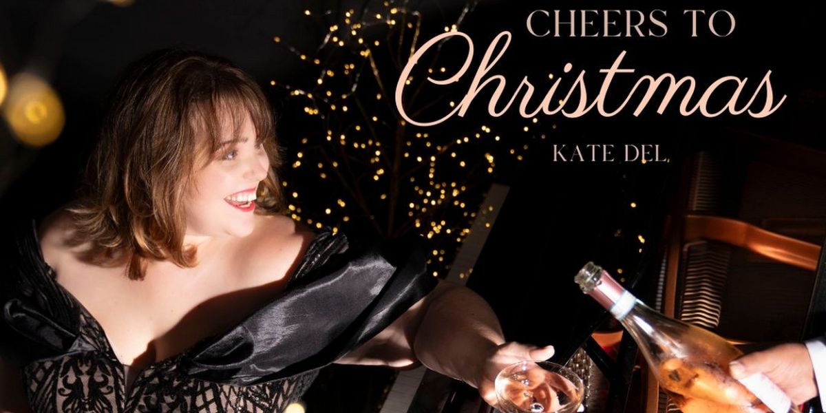 Jazz Vocalist Kate Del Releases Debut Christmas Album CHEERS TO CHRISTMAS