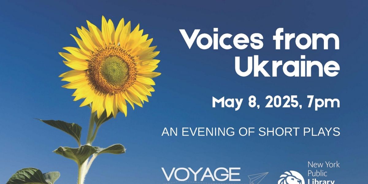 VOICES FROM UKRAINE Comes to Voyage Theater Company