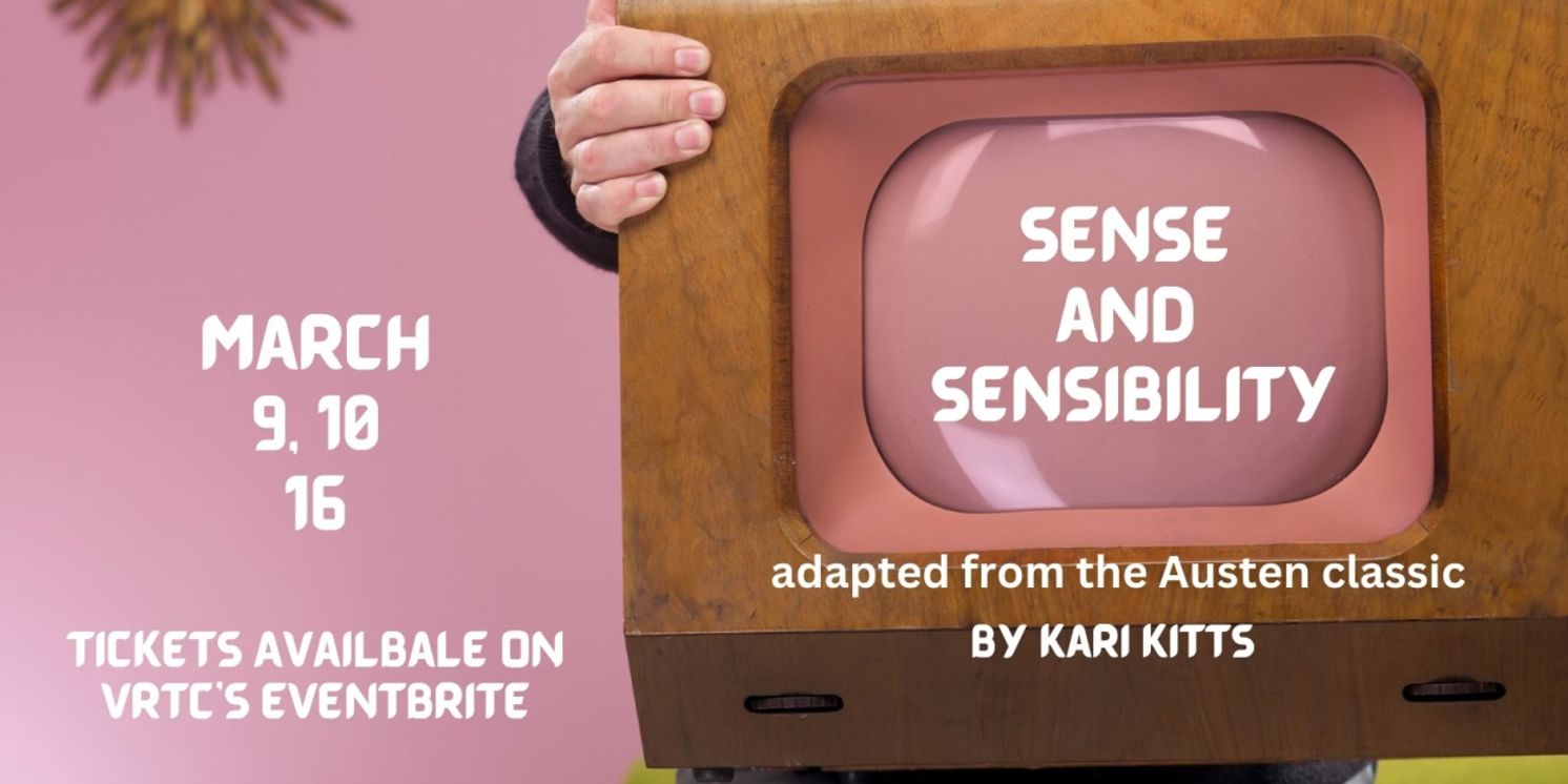 Virtual Repertory Theatre Collective Presents SENSE AND SENSIBILITY A Virtual Production  Image