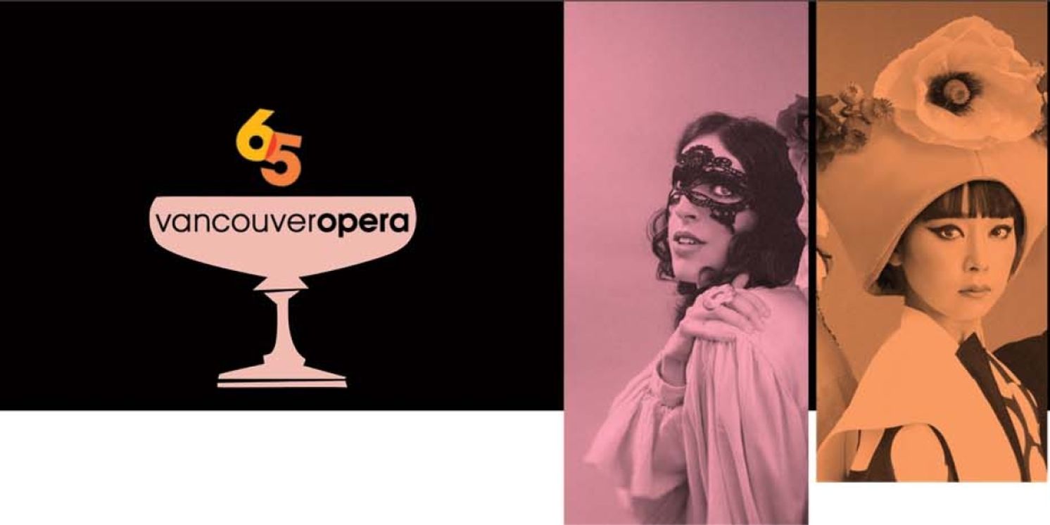 Vancouver Opera Unveils 65th Anniversary Season Featuring DIE FLEDERMAUS, MADAMA BUTTERFLY & More  Image