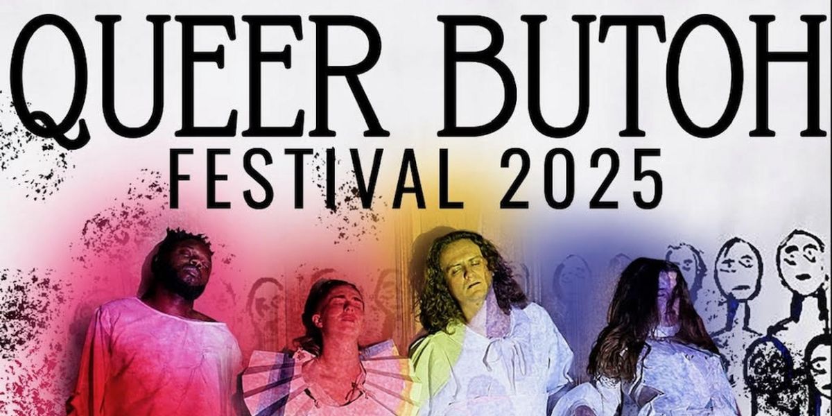Vangeline Theater/ New York Butoh Institute And The Brick Theater to Present QUEER BUTOH 2025