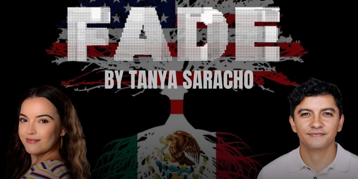 Tanya Saracho's FADE to be Presented at Vanguard Theater Company
