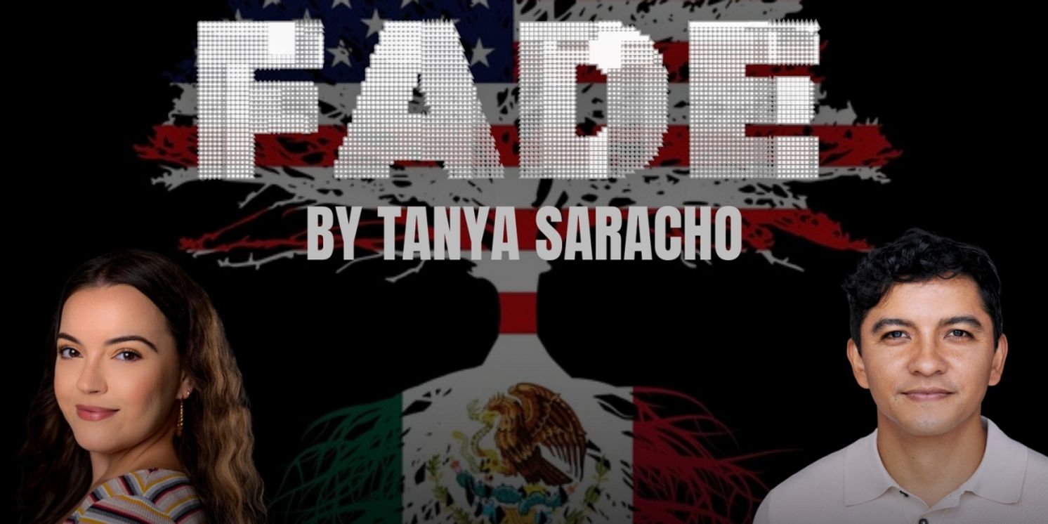 Tanya Saracho's FADE to be Presented at Vanguard Theater Company  Image