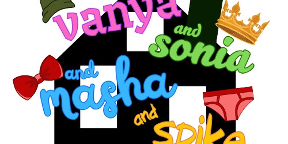 The MAC's Eastbound Theatre To Present Tony Award-Winning Comedy VANYA AND SONIA AND MASHA AND SPIKE