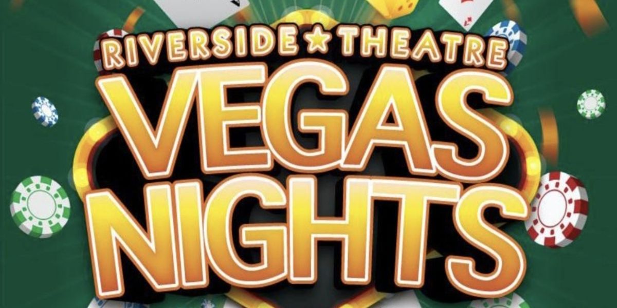 Vegas Nights Returns to Riverside Theatre