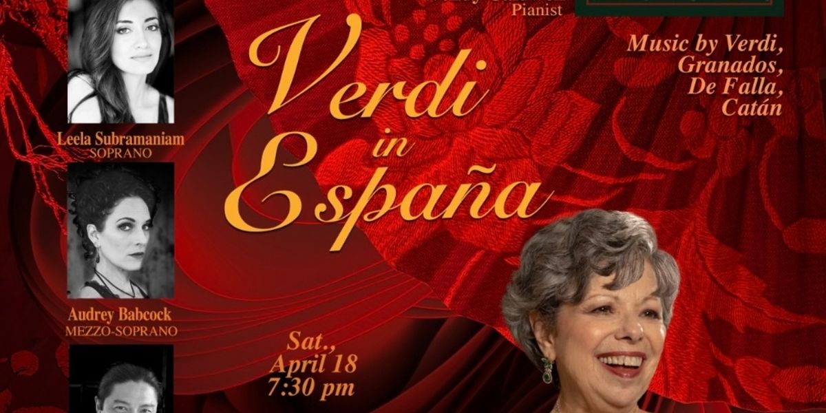 Verdi Chorus To Present VERDI IN ESPAÑA Spring Concert In Santa Monica