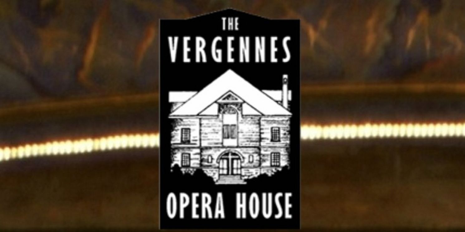 Vergennes Opera House Reveals Lineup For 2023-24 Season  Image