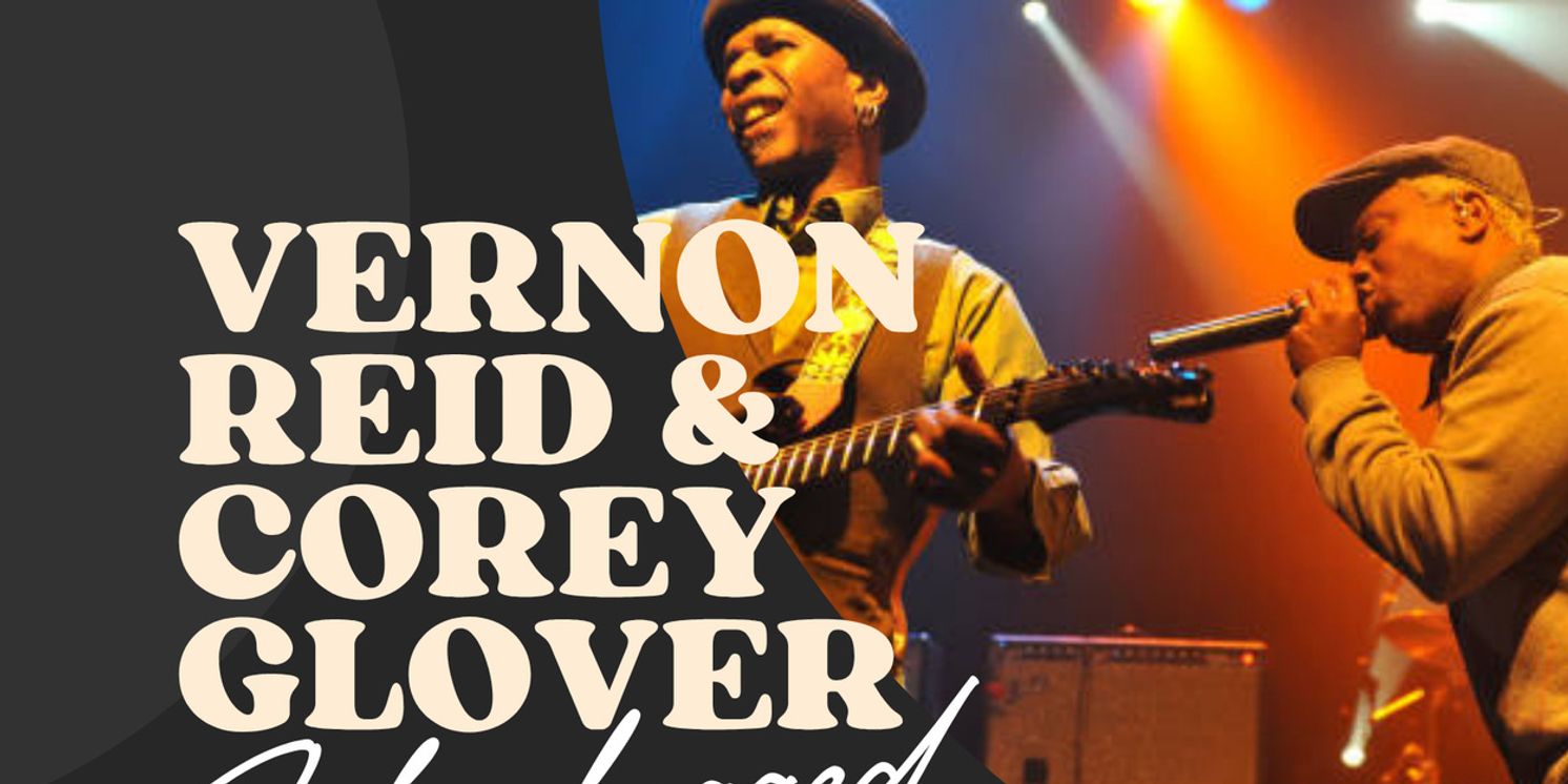 Vernon Reid And Corey Glover to Perform at AMT Theater Benefit  Image
