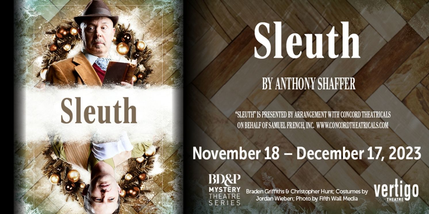 Vertigo Theatre to Present SLEUTH By Anthony Shaffer  Image