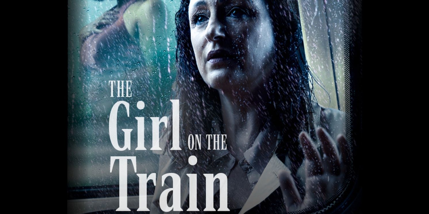 Vertigo Theatre to Present Canadian Premiere of THE GIRL ON THE TRAIN  Image