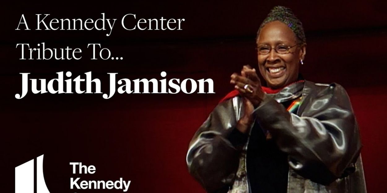 Video: The Kennedy Center Pays Tribute to Judith Jamison Video