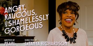 Video: ANGRY, RAUCOUS AND SHAMELESSLY GORGEOUS Trailer Debuts at Geffen Playhouse