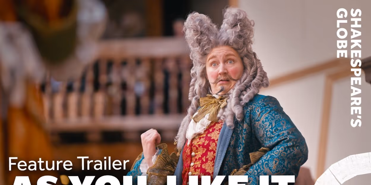 Video: AS YOU LIKE IT Trailer Released at Shakespeare's Globe Video