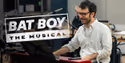 Andrew Resnick Unpacks the Music of BAT BOY: THE MUSICAL
