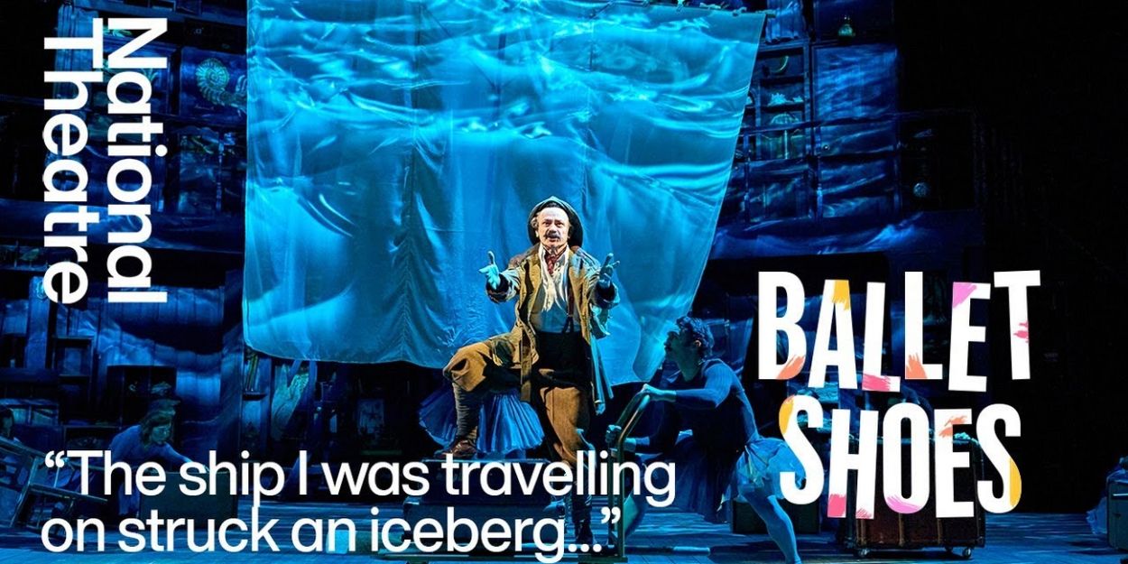 Video: Watch a New Preview of BALLET SHOES at the National Theatre Video
