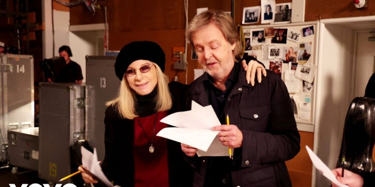 Video: Go Behind-the-Scenes with Barbra Streisand and Paul McCartney for New Duet Video