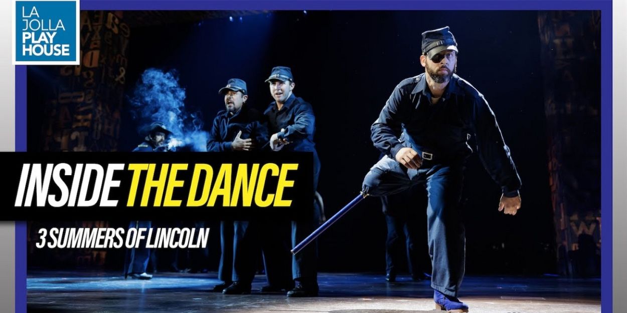 Video: Behind the Dance of 3 SUMMERS OF LINCOLN at La Jolla Playhouse Video