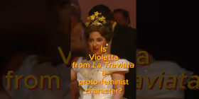 Canadian Opera Company Asks If LA TRAVIATA's Violetta Is a Proto-Feminist