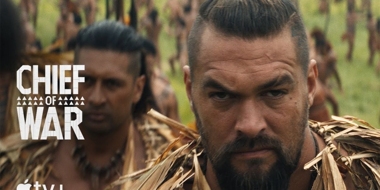 Video: Jason Momoa Stars in New Trailer for Apple TV+ Series CHIEF OF WAR Video