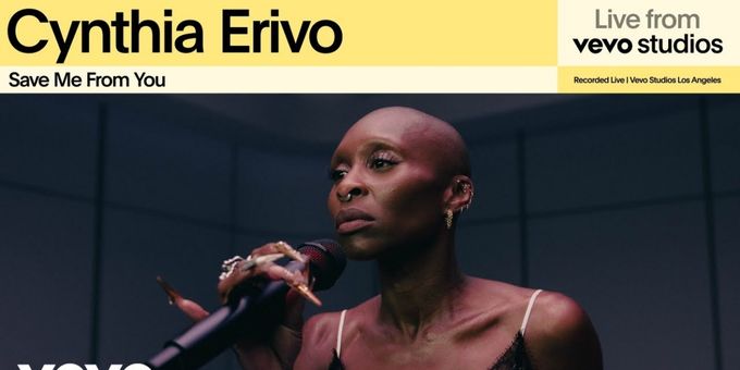 Video: Watch Cynthia Erivo Perform 'Save Me From You' From Her New Album