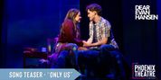 Watch 'Only Us' From DEAR EVAN HANSEN at The Phoenix Theatre Company Video