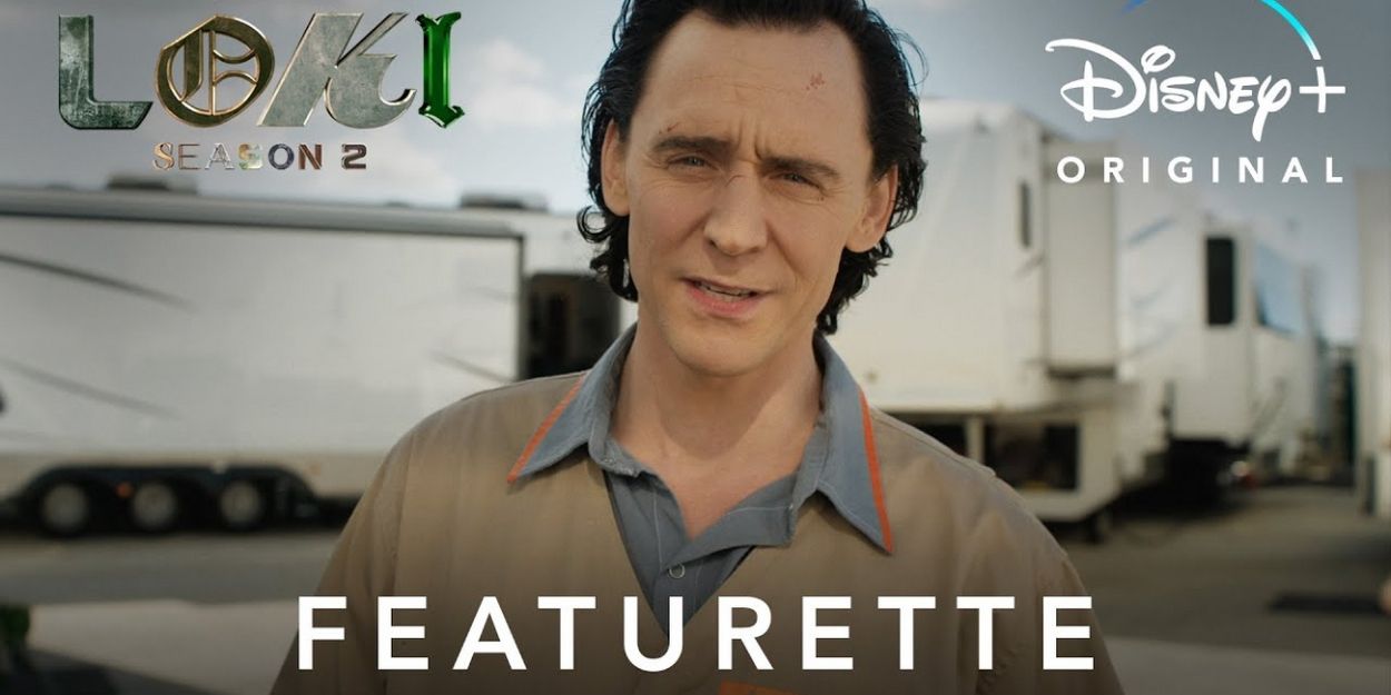 Video: Disney+ Debuts Marvel's New LOKI Season Two Featurette Video
