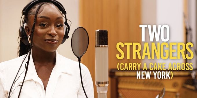 Video: Dujonna Gift Sings 'What'll It Be' From TWO STRANGERS (CARRY A CAKE ACROSS NEW YORK)