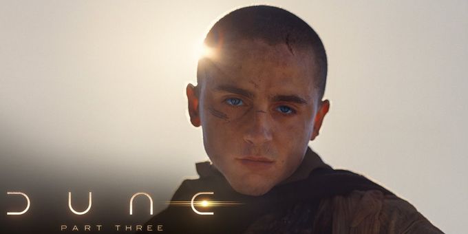 Video: Timothée Chalamet and Zendaya Return in DUNE: PART THREE Teaser