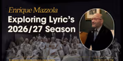 Enrique Mazzola Previews Lyric Opera of Chicago's 2026/27 Season Video