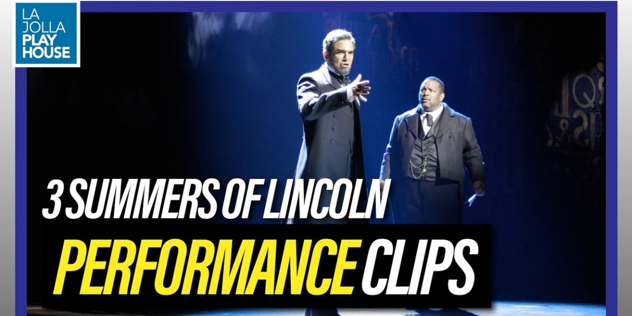 Video: First Look at 3 SUMMERS OF LINCOLN at La Jolla Playhouse Video