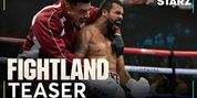 STARZ Drops First Teaser Trailer for Upcoming Crime Drama FIGHTLAND Video