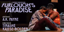 FURLOUGH'S PARADISE at Geffen Playhouse﻿ First Look