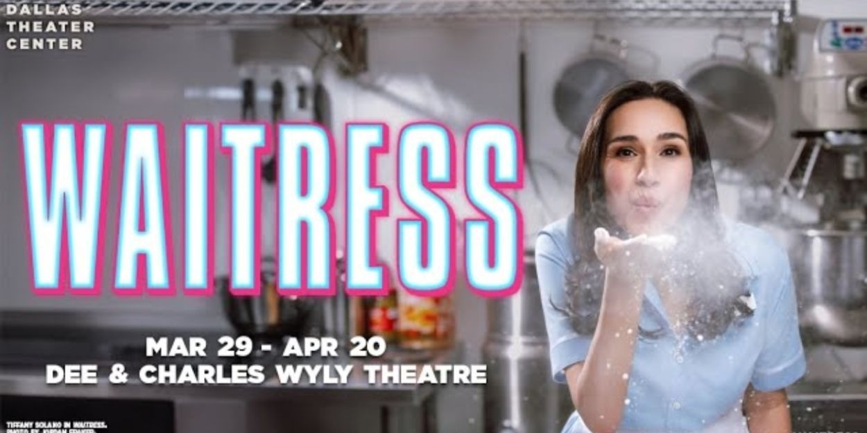 Video: Go Inside WAITRESS at Dallas Theater Center Video