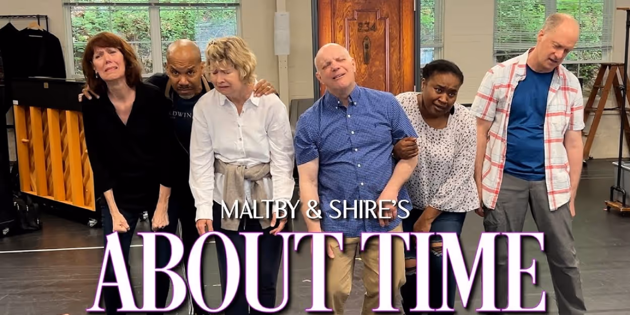 Video: ABOUT TIME In Rehearsal At Goodspeed Opera House Video