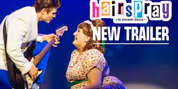 HAIRSPRAY Trailer Released for San Francisco Playhouse Production Video