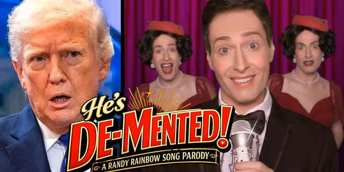 Video: Randy Rainbow Parodies ANYTHING GOES With 'He's De-Mented!'