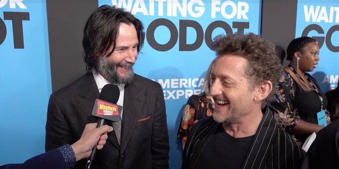 Video: Keanu Reeves & Alex Winter Celebrate Opening Night of WAITING FOR GODOT