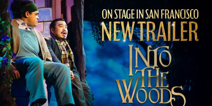 Video: INTO THE WOODS At San Francisco Playhouse